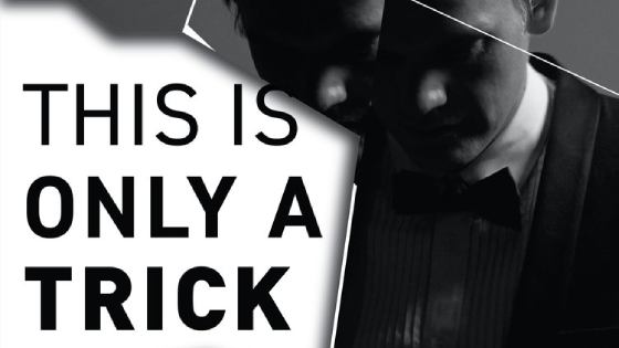 This is Only a Trick